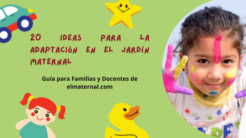 20 Ideas para la adaptación en el Jardín maternal 