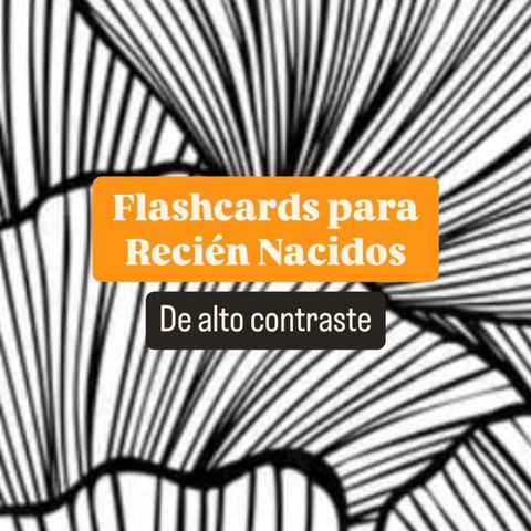 Flashcards para bebes Recién Nacidos