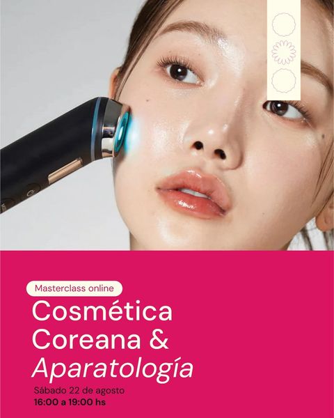 Masterclass online: Cosmética coreana y Aparatología facial