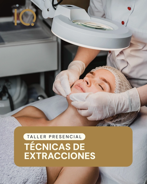 Taller Presencial y práctico: Técnicas de Extracciones