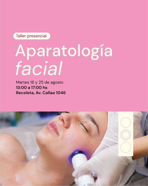 Taller presencial: Aparatología Facial 