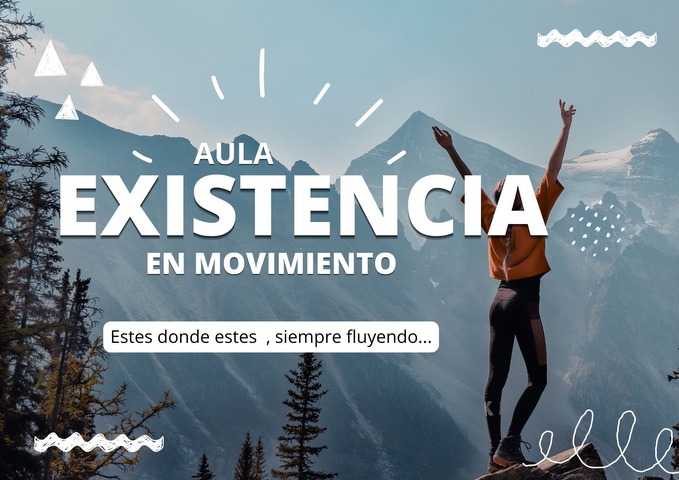 AULA existencia en movimiento