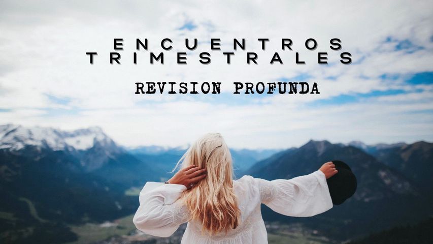 🌕 Encuentro Trimestral de Reevaluación