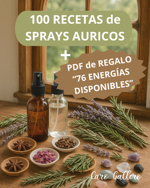 100 RECETAS DE SPRAYS AURICOS + PDF de regalo “76 Energías Disponibles”
