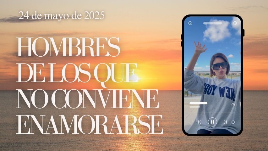 Hombres de los que no conviene enamorarse (sábado de catarsis 24/5/2025)