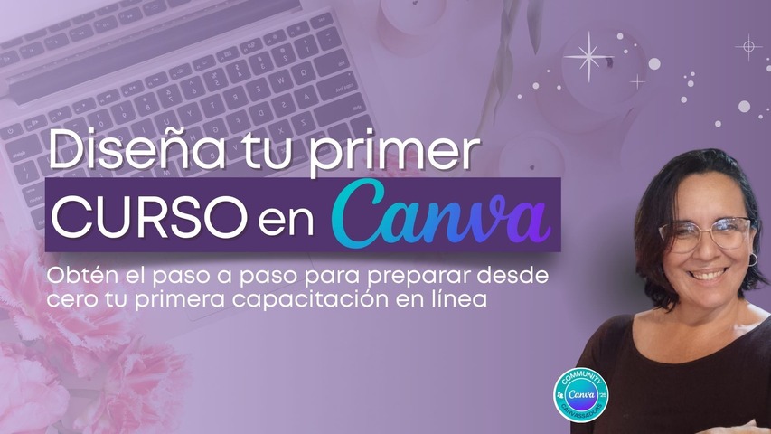 Diseña tu primer Curso en Canva + Canva desde cero