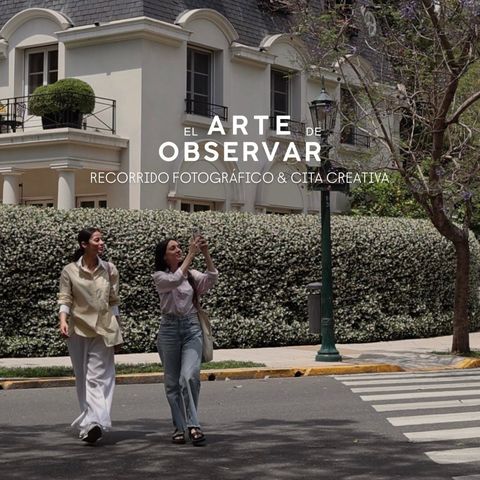 EL ARTE DE OBSERVAR - EDICIÓN ESPECIAL: CITA CREATIVA
