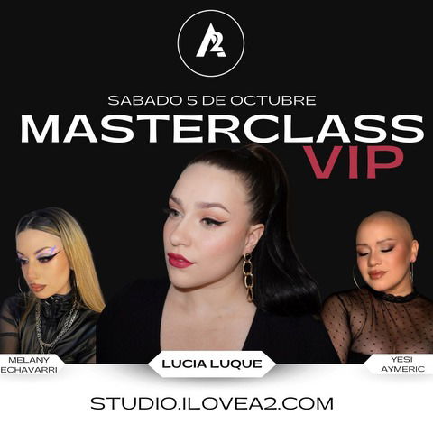 VIP MASTERCLASS PRESENCIAL VIP Sabado 5 de Octubre. Lucia Luque, Yesi Aymeric, Melany Echavarri