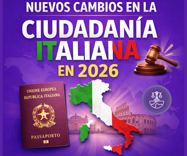 CAMBIOS EN LA CIUDADANIA ITALIANA 2026