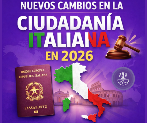 CAMBIOS EN LA CIUDADANIA ITALIANA 2026