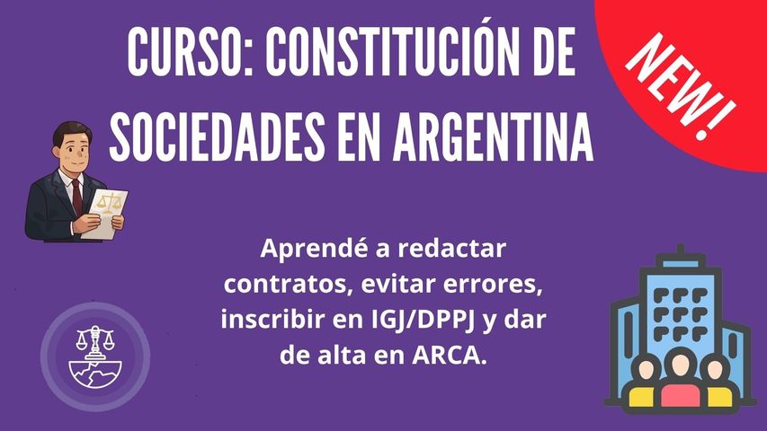 Capacitación práctica: Constitución de Sociedades en Argentina