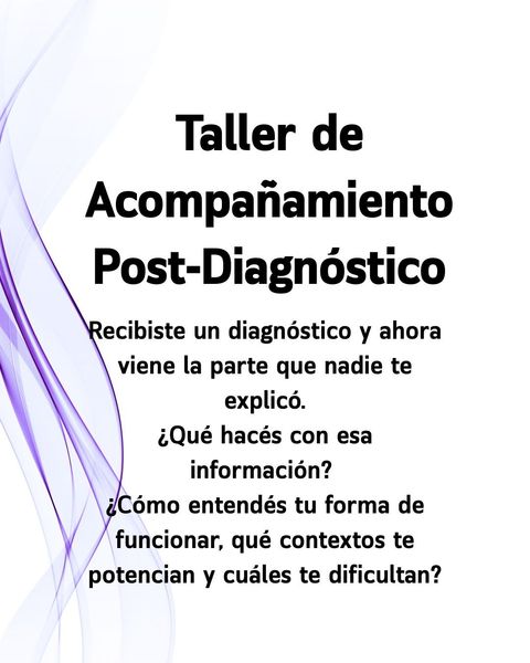 Taller de Acompañamiento Post-Diagnóstico (TDAH / TEA)