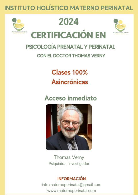 Certificación Internacional en Psicología Prenatal y Perinatal con el Dr. Thomas Verny