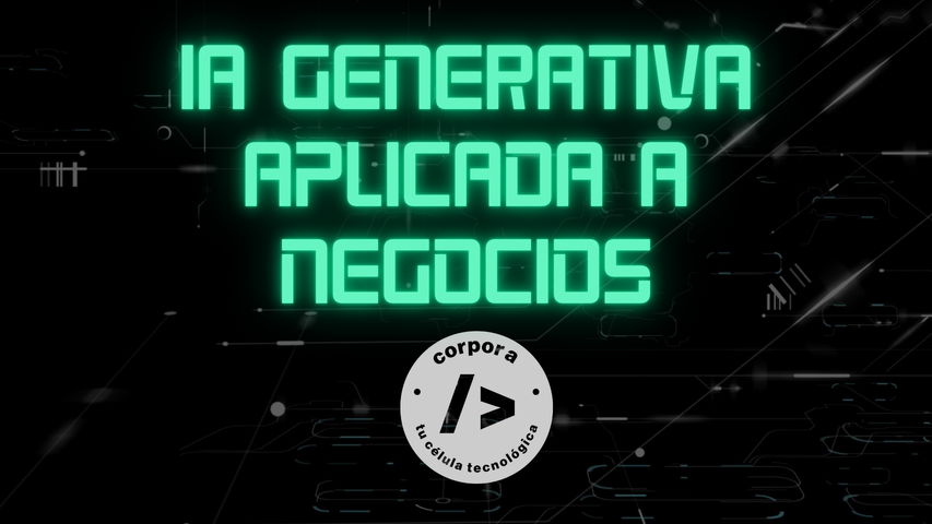 Impulsando el futuro empresarial con ChatGPT e IA Generativa