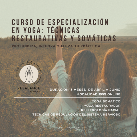 Curso de Especialización en Yoga: Técnicas Restaurativas y Somáticas