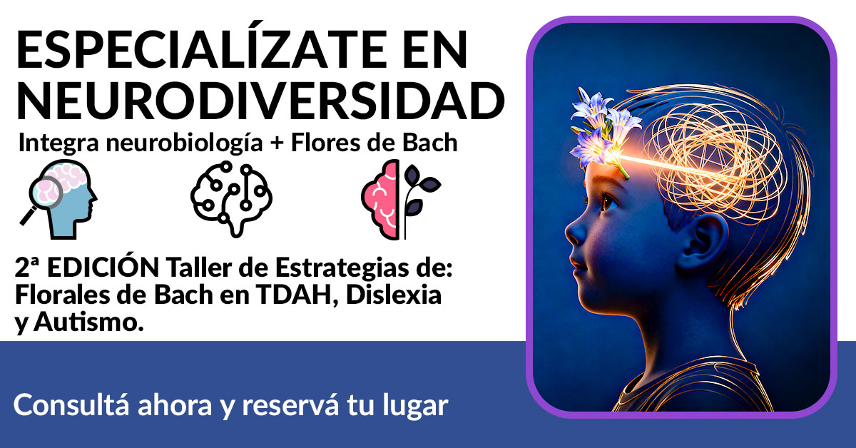 Taller de Estrategias Florales de Bach en TDAH, Dislexia y Autismo.