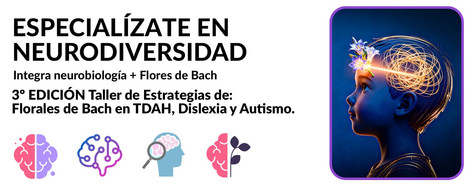 Taller de Estrategias Florales de Bach en TDAH, Dislexia y Autismo.
