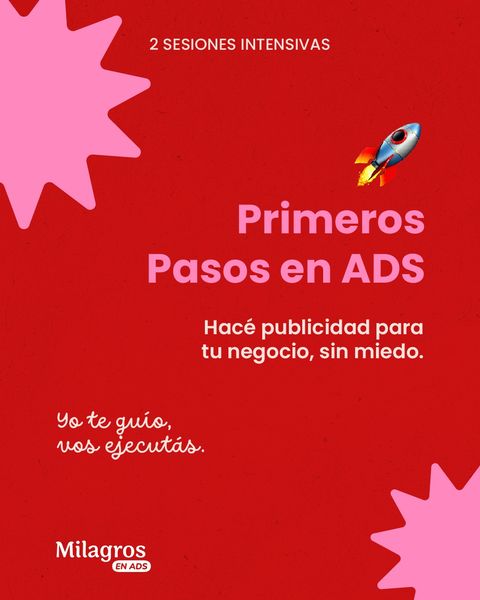 Primeros Pasos en Ads 🚀