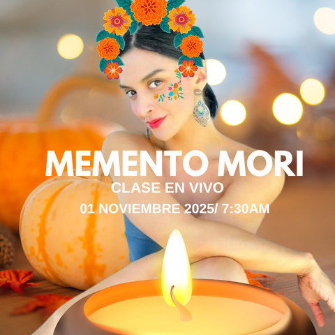 🕯️ MEMENTO MORI: YOGA PARA HONRAR LA VIDA