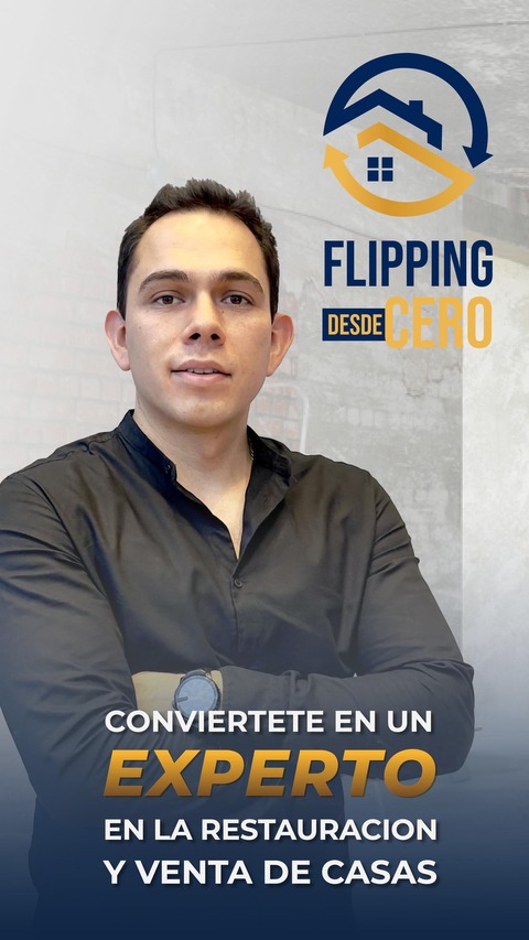 FLIPPING DESDE CERO 2025 