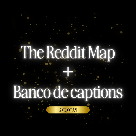 The Reddit Map 2 cuotas + Banco de captions
