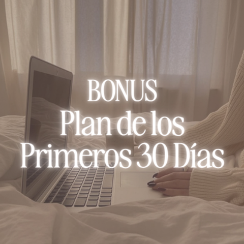 BONUS Plan de los Primeros 30 Días