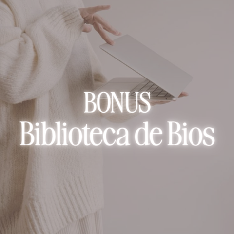 BONUS Biblioteca de bios segun tu ruta de venta