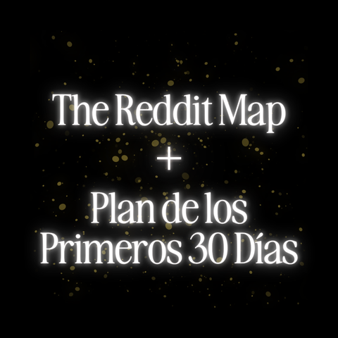 The Reddit Map + Plan 30 días 
