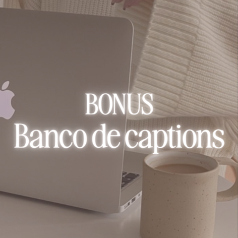 BONUS Banco de captions - 120 soluciones para cuando no se te ocurre nada
