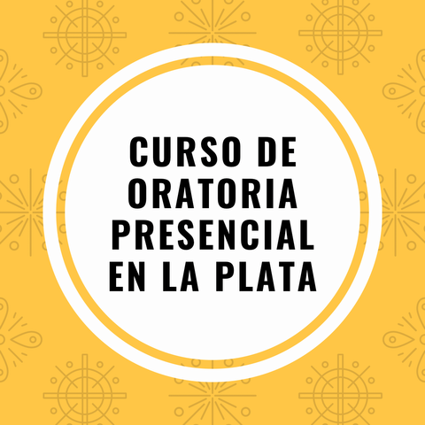 Curso de oratoria presencial en La Plata