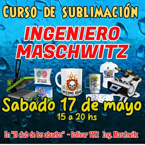 Curso de sublimación en INGENIERO MASCHWITZ