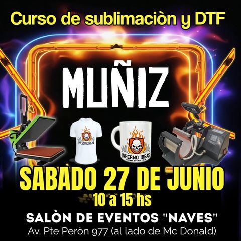 Curso de sublimacion y DTF en MUÑIZ