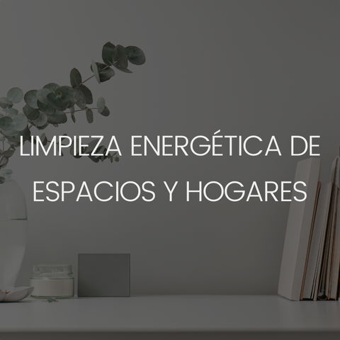 Limpieza energética de Espacios