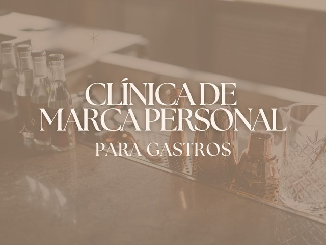 Clínica de marca personal - Para gastros (on demand)