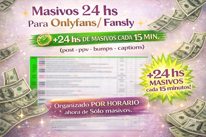 Masivos 24 hs Para Onlyfans / fansly