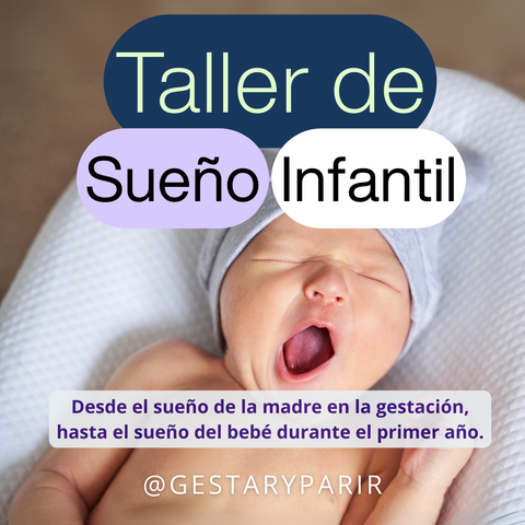 Taller de Sueño Infantil: su importancia desde la gestación hasta el primer año de vida.