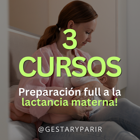 3 cursos: Preparación full a la lactancia materna.