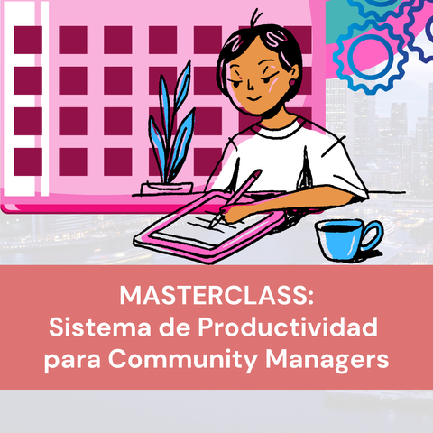 Sistema de Productividad para Community Managers