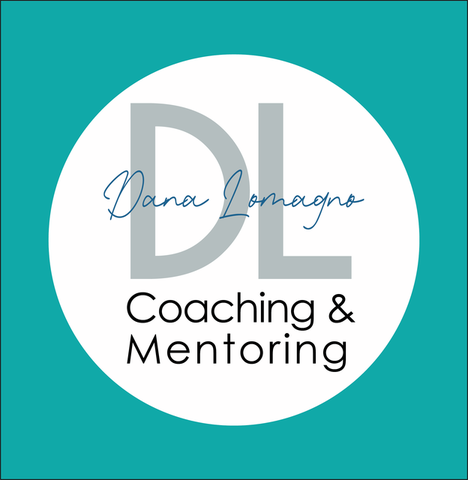 Dana Lomagno COACHING & MENTORING