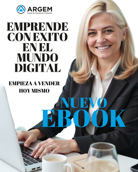 EMPRENDE CON EXITO EN EL MUNDO DIGITAL