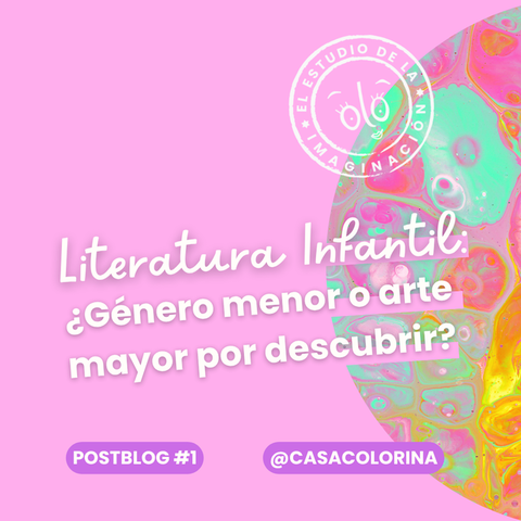 Literatura infantil: ¿género menor o arte mayor por descubrir?