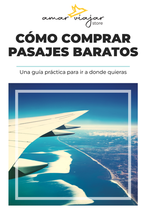 eBook - Guía: Cómo comprar pasajes baratos - Amar Viajar