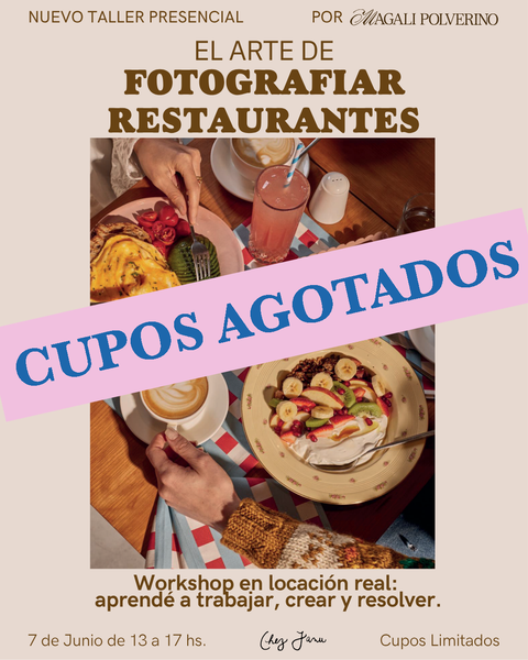 CUPOS AGOTADOS! El arte de fotografiar restaurantes
