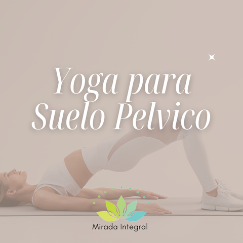 Yoga para Suelo Pelvico