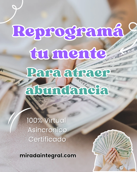 ✨Reprograma tu mente para la abundancia ✨