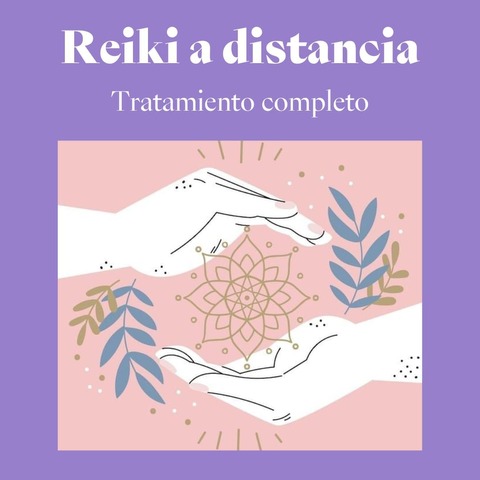 Reiki a distancia: Tratamiento completo