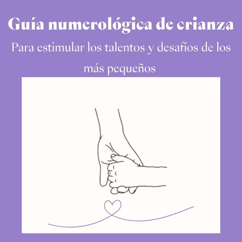 Guía numerológica de crianza