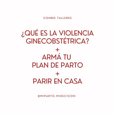 Plan de parto + ¿Qué es la violencia ginecobstétrica? + Parir en casa