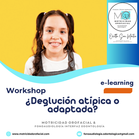 Workshop ¿Deglución atípica o adaptada?