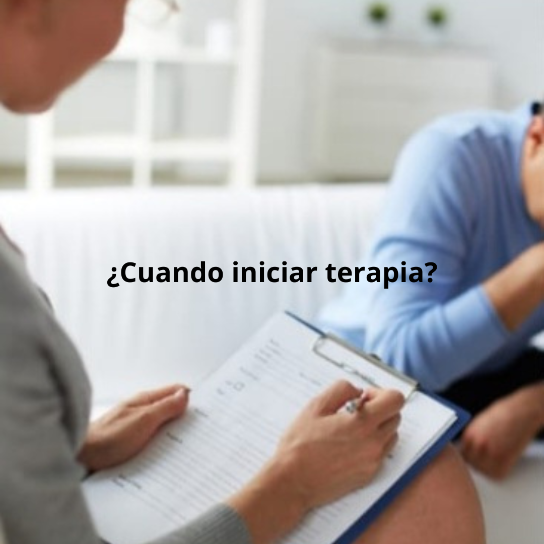 ¿CUANDO INICIAR TERAPIA?